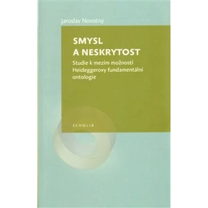 Smysl a neskrytost