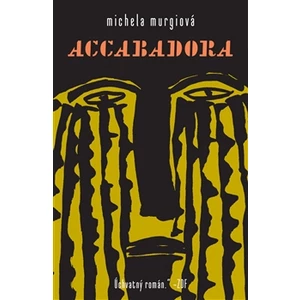 Accabadora - Michela Murgiová