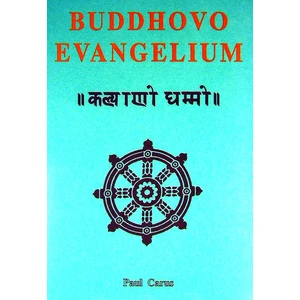 Buddhovo evangelium - Carus Paul