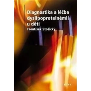 Diagnostika a terapie dyslipoproteinémií u dětí