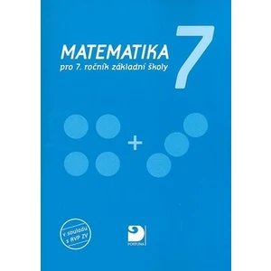 Matematika 7 -- pro 7.ročník základní školy - Coufalová Jana