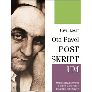 Ota Pavel: POSTSKRIPTUM - Pavel Kovář