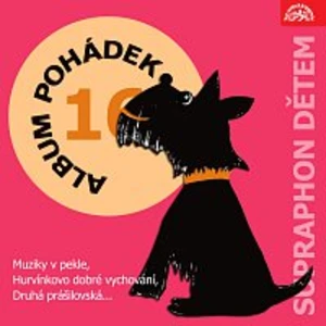 Album pohádek "Supraphon dětem" 16. (Muziky v pekle, Hurvínkovo dobré vychování, Druhá prášilovská, ...) [Audio-kniha ke stažení]