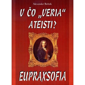 V čo veria ateisti? Eupraxofia