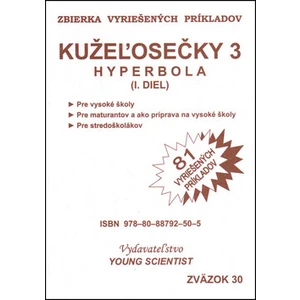 Kužeľosečky 3 Hyperbola I.diel -- Zbierka vyriešených príkladov