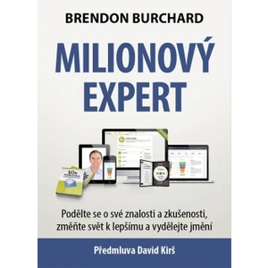 Milionový expert - Brendon Burchard