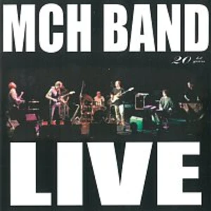 MCH Band – Live 20 let CD