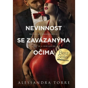 Nevinnost se zavázanýma očima - Alessandra Torre