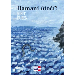 Damani útočí? - Duben Josef