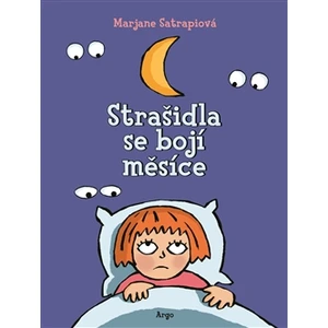 Strašidla se bojí měsíce - Marjane Satrapiová