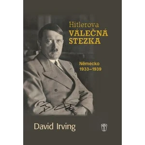 Hitlerova válečná stezka - David Irving