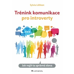 Trénink komunikace pro introverty, Löhken Sylvia