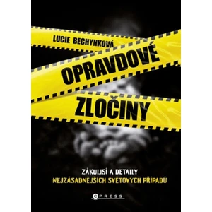 Opravdové zločiny - Lucie Bechynková