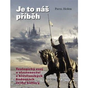 Je to náš příběh - Pavel Hošek