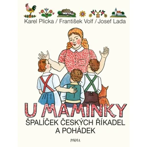 U maminky: Špalíček českých říkadel a pohádek