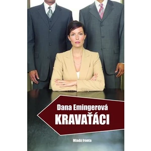 Kravaťáci - Emingerová Dana