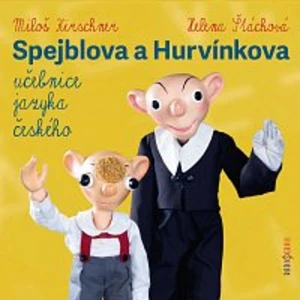 Spejblova a Hurvínkova učebnice jazyka českého - Ladislav Dvorský - audiokniha