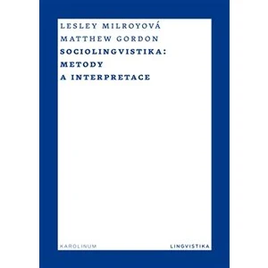 Sociolingvistika - Matthew Gordon, Lesley Milroy