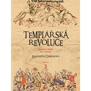 Templářská revoluce - Simonetta Cerriniová