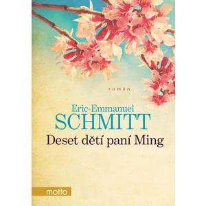 Deset dětí paní Ming - Schmitt Eric-Emmanuel