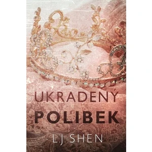 Ukradený polibek - L.J. Shen