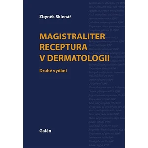 Magistralliter receptura v dermatologii - Zbyněk Sklenář