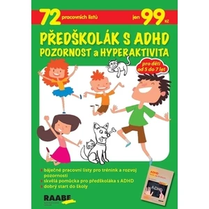 Předškolák s ADHD Pozornost a hyperaktivita