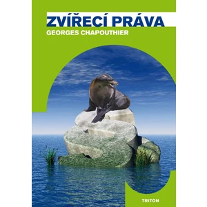 Zvířecí práva - Chapouthier Georges