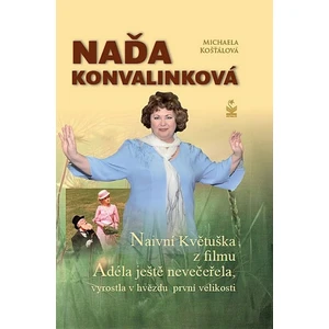 Naďa Konvalinková - Michaela Košťálová