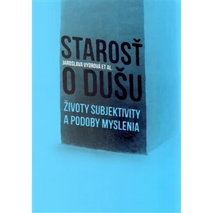 Starosť o dušu - Jaroslava Vydrová