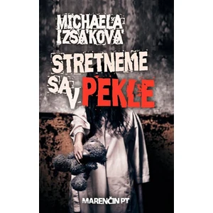 Stretneme sa v pekle - Michaela Izsáková