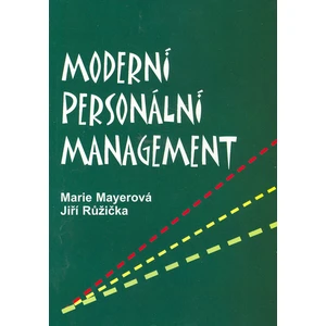 Moderní personální management - Mayerová Marie