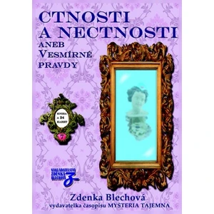 Ctnosti a nectnosti - Zdenka Blechová