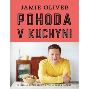 Pohoda v kuchyni - Jamie Oliver