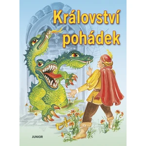 Království pohádek - Kolektiv autorů