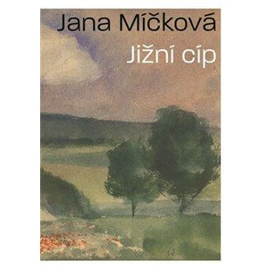 Jižní cíp - Pavel Šmidrkal, Jana Míčková