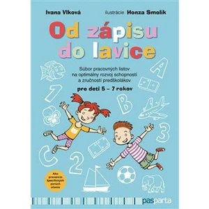 Od zápisu do lavice - 1. díl - Ivana Vlková, Smolík Honza