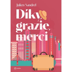 Díky, grazie, merci - Julien Sandrel