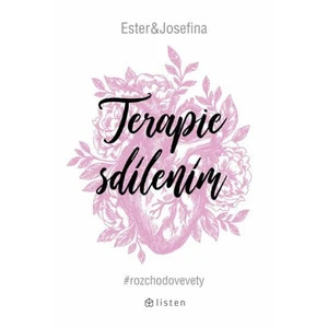 Terapie sdílením - Ester Geislerová, Josefina Bakošová