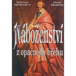 Náboženství z opačného břehu - Browser Eduard