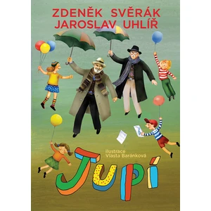 JUPÍ, Svěrák Zdeněk