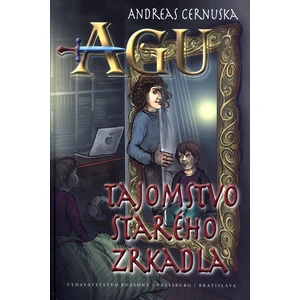 AGU Tajomstvo starého zrkadla - Cernuska Andreas