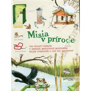 Misia v prírode