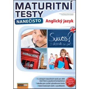 Maturitní testy nanečisto Anglický jazyk