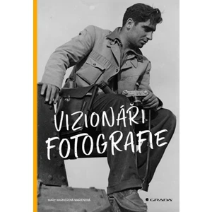 Vizionáři fotografie - Mary Warner Marien