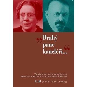 "Drahý pane kancléři..." II. - Jan Hálek, Daniela Brádlerová