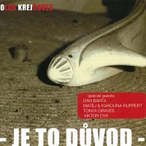 Je to důvod - Okrej [CD album]