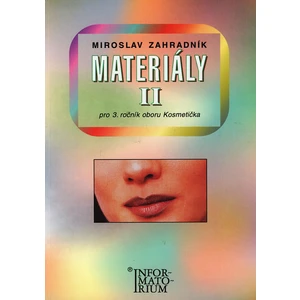 Materiály II - Pro 3. ročník UO Kosmetička