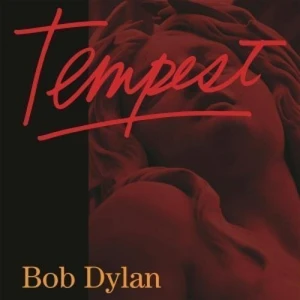 Bob Dylan Tempest (3 LP) Edycja limitowana