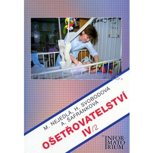 Ošetřovatelství IV/2 - Marie Nejedlá